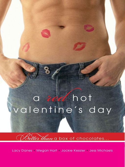 Title details for A Red Hot Valentine's Day by Jess Michaels - Wait list